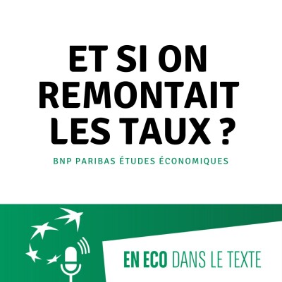 #02 - Et si on remontait les taux ? cover