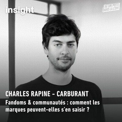 Fandoms & communautés : comment les marques peuvent-elles s’en saisir ? – Carburant cover