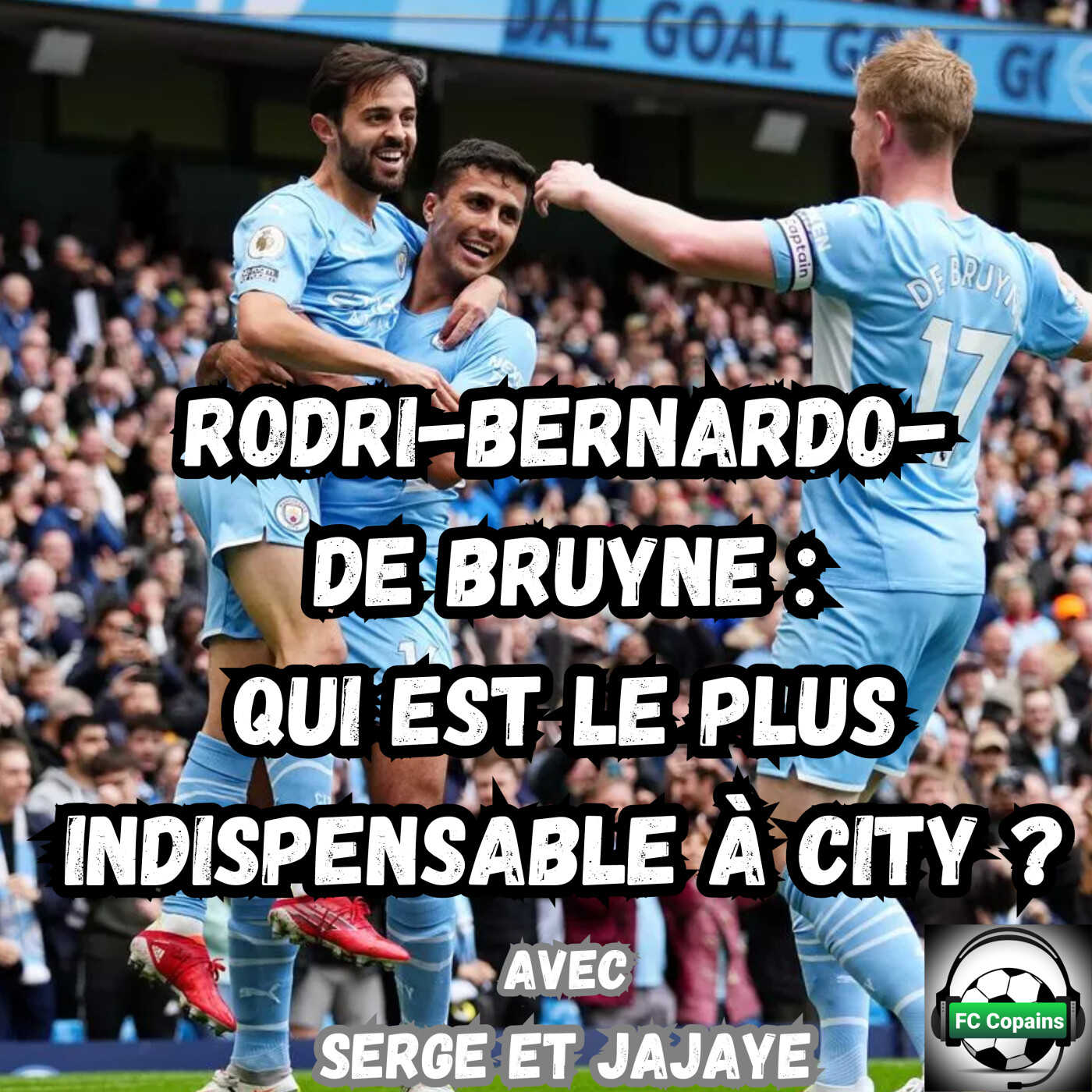 Rodri-Bernardo Silva-De Bruyne : quel est le milieu de terrain indispensable à City ?