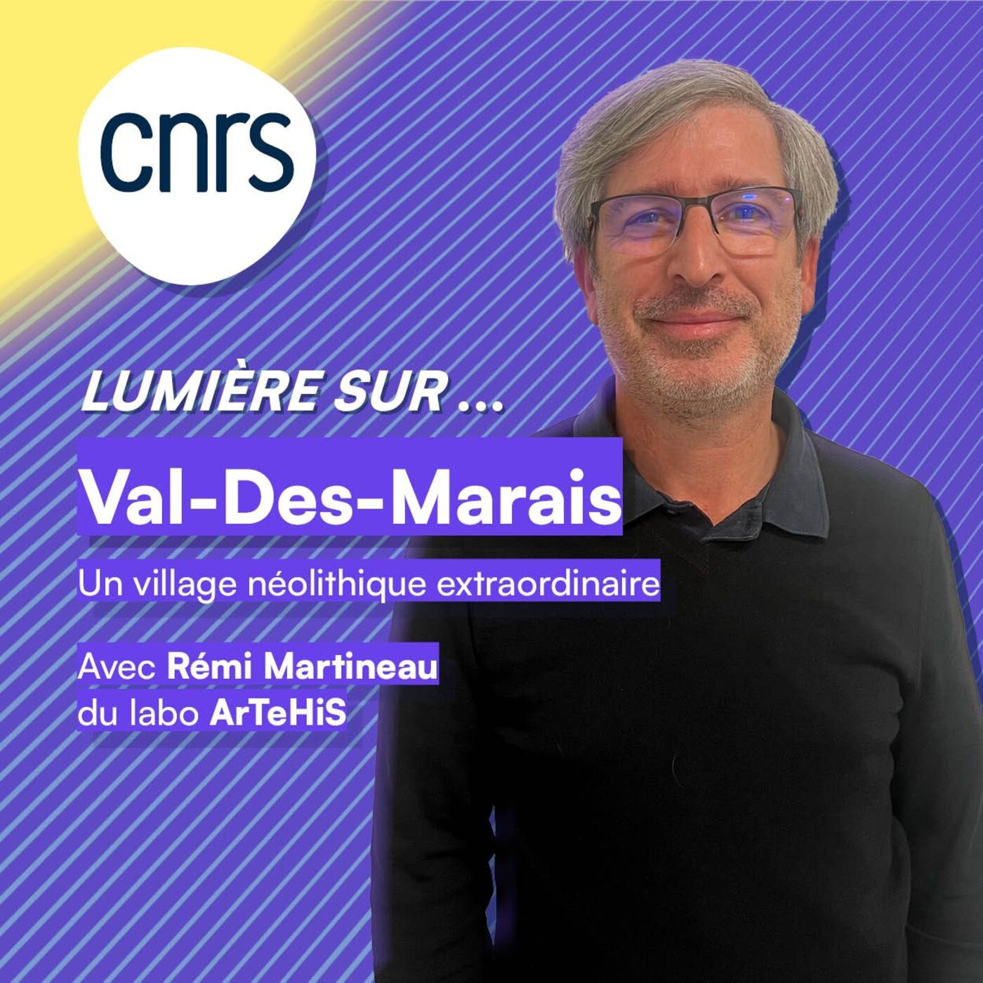 Lumière sur... Le village néolithique de Val-des-Marais episode artwork