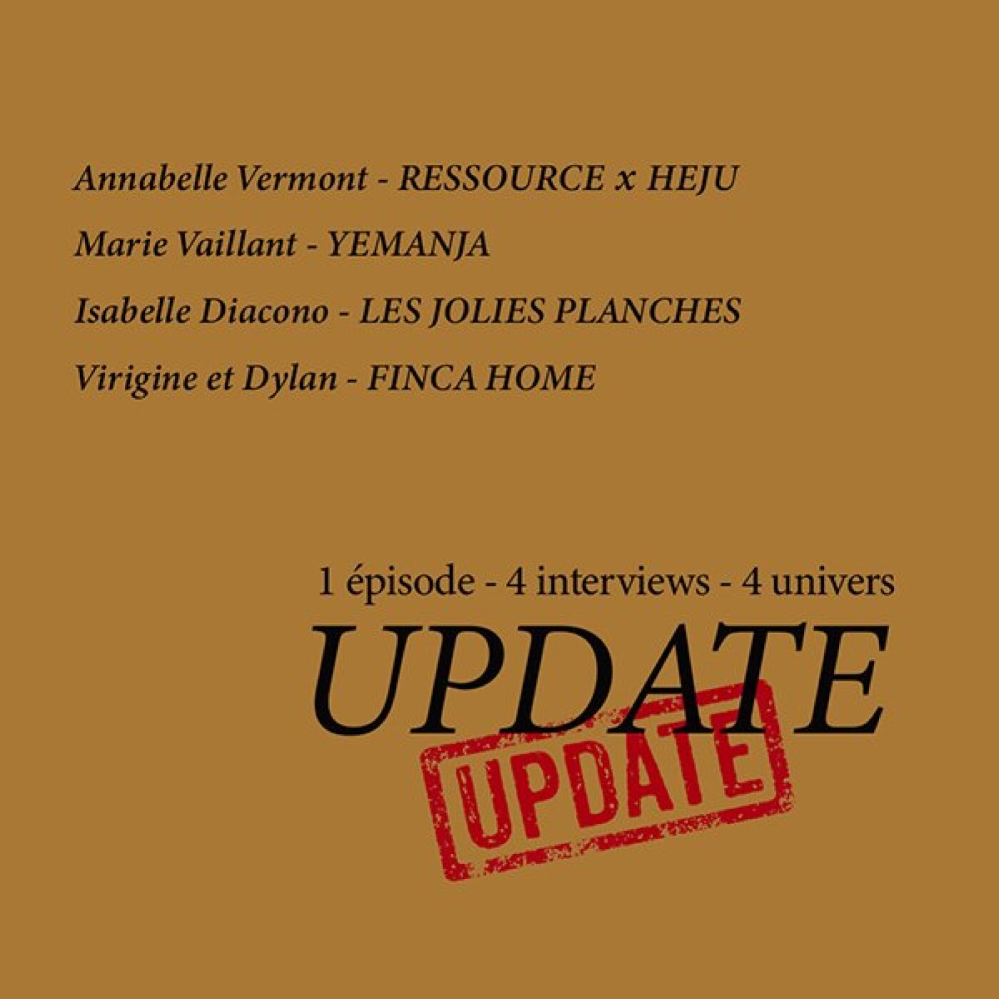 UPDATE #4, quoi de neuf en déco ? Avec Ressource x Heju, Yemanja, Les Jolies Planches et Finca Home