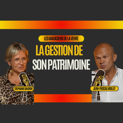 La gestion de patrimoine avec Stéphanie Daudon cover