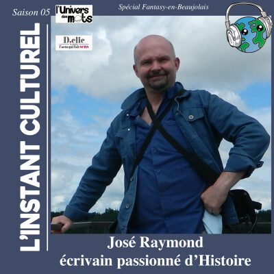 José Raymond dans L’Instant Culturel – Spécial Fantasy en Beaujolais cover