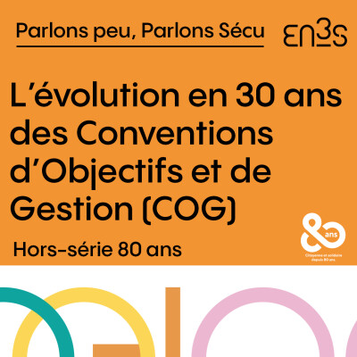 [Hors-série 80ans] L’évolution en 30 ans des Conventions d’Objectifs et de Gestion (COG) cover