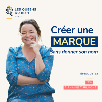 Comment incarner une marque qui ne porte pas son nom ? Avec Tiphaine Turluche cover