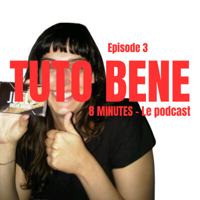 Episode 3 : TUTO BENE cover