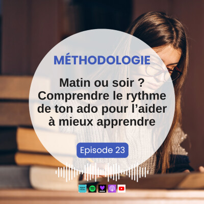 Matin ou soir ? Comprendre le rythme de ton ado pour l'aider Ă mieux apprendre cover