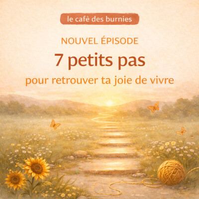 EP 153 BIAIS DE NÉGATIVITÉ :  7 PETITS PAS POUR RETROUVER TA JOIE DE VIVRE cover