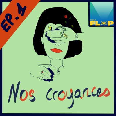 Nos croyances : conversation en zone floue (1/2) cover