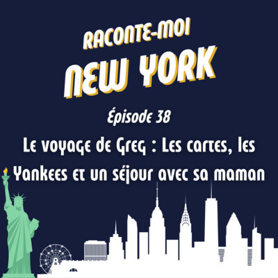(038) S02E10 - Le voyage de Greg : Les cartes, les Yankees et un séjour avec sa maman cover