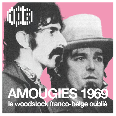 AMOUGIES 1969 - le Woodstock franco-belge oublié - Conférence de Jean-Noël Coghe cover