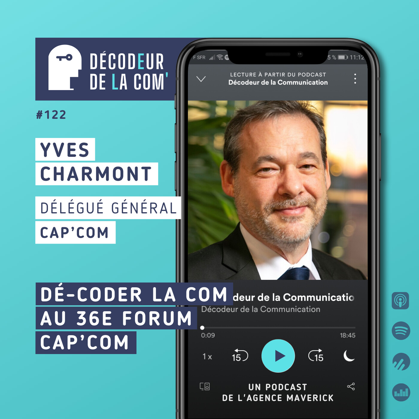 Dé-Coder la Com au 36e Forum Cap'Com | Yves Charmont, Délégué Général de Cap'Com | Ep 122