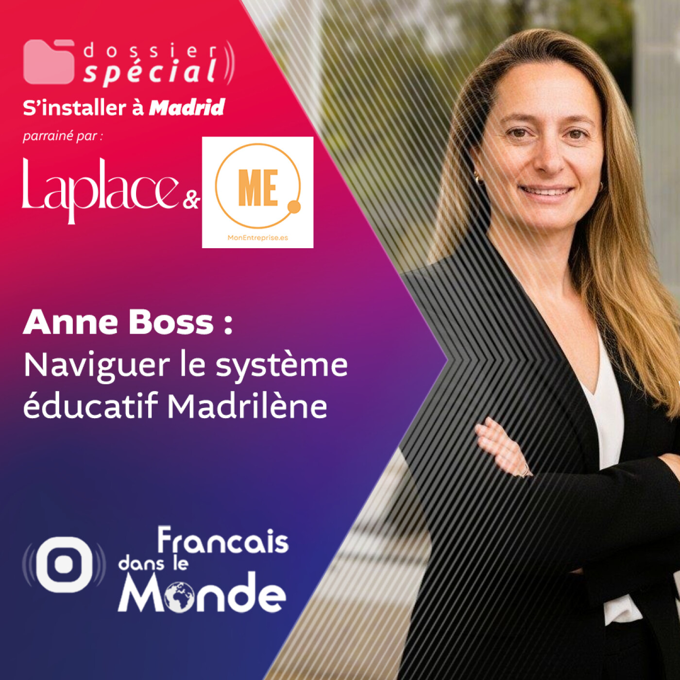 Éducation à Madrid : Les conseils d'Anne Boss