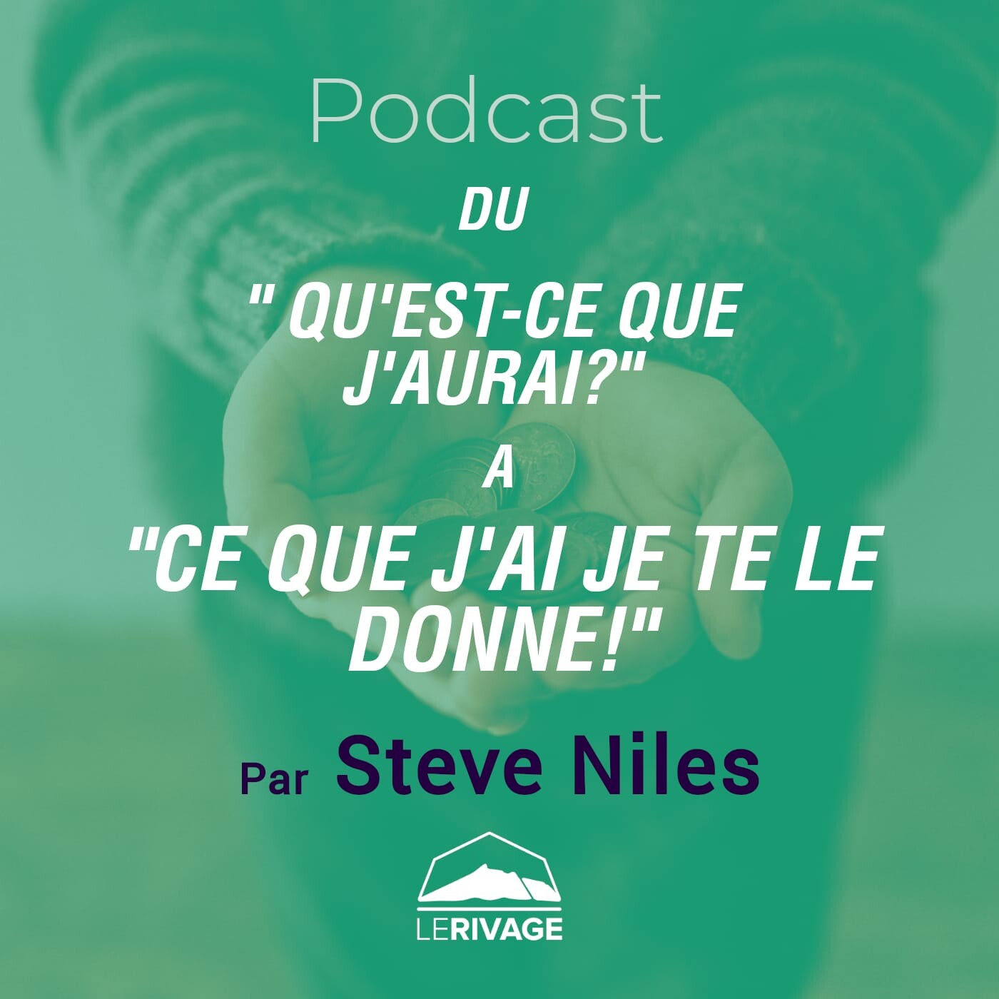 30 mai 2021 | Actes 3 - Ce que j'ai je te le donne ! episode artwork
