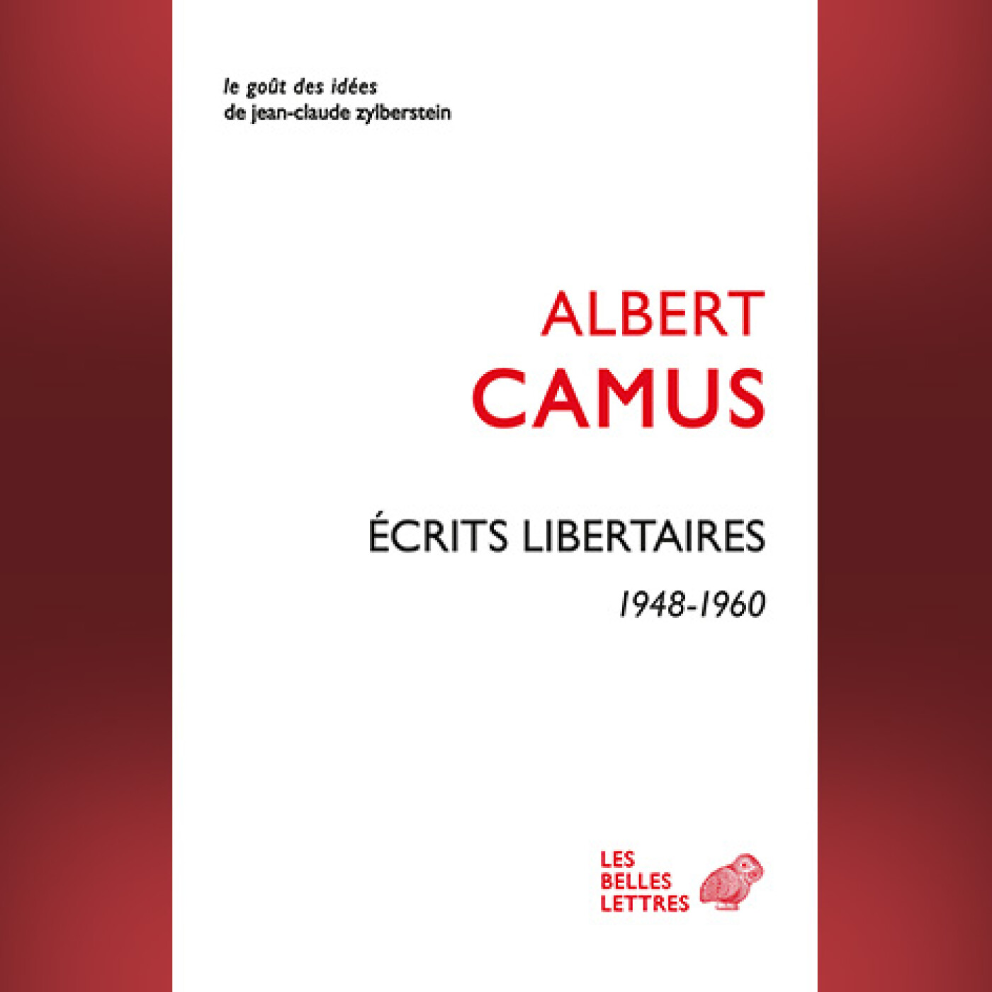 Albert Camus - Écrits libertaires 1948-1960 episode artwork