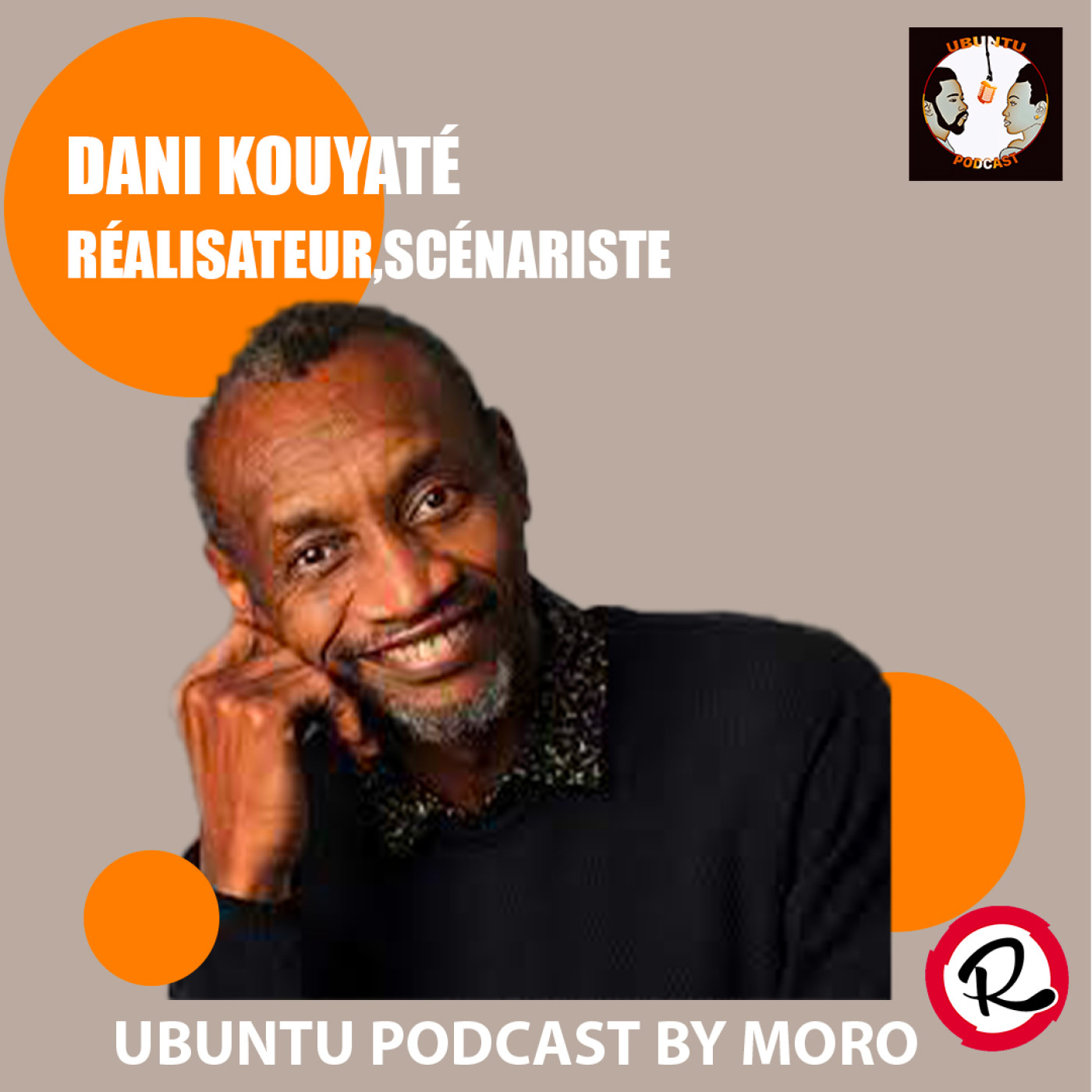 S3-#1 "djeli, plus qu'un maitre de la parole "  avec Dani Kouyaté