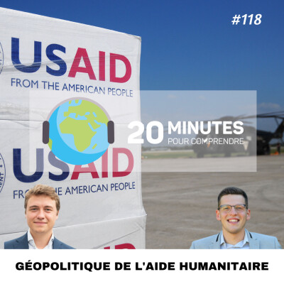 #118 : Géopolitique de l'aide humanitaire (Nouvelle diffusion) cover