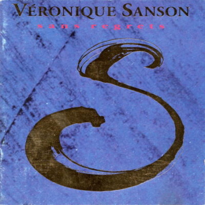 Véronique Sanson, épisode 10 : Sans Regret (1992) cover