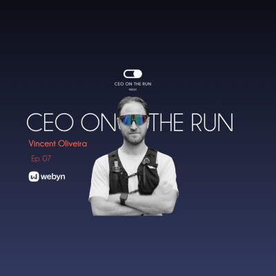 Echouer rapidement pour rebondir - Vincent Oliveira - CEO Webyn (#7) cover