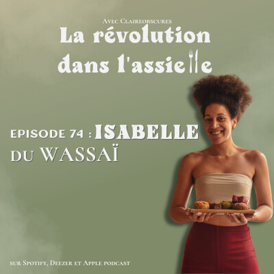 Wassaï : quand la pâtisserie végétale rencontre les saveurs afro-guyanaises avec Isabelle cover