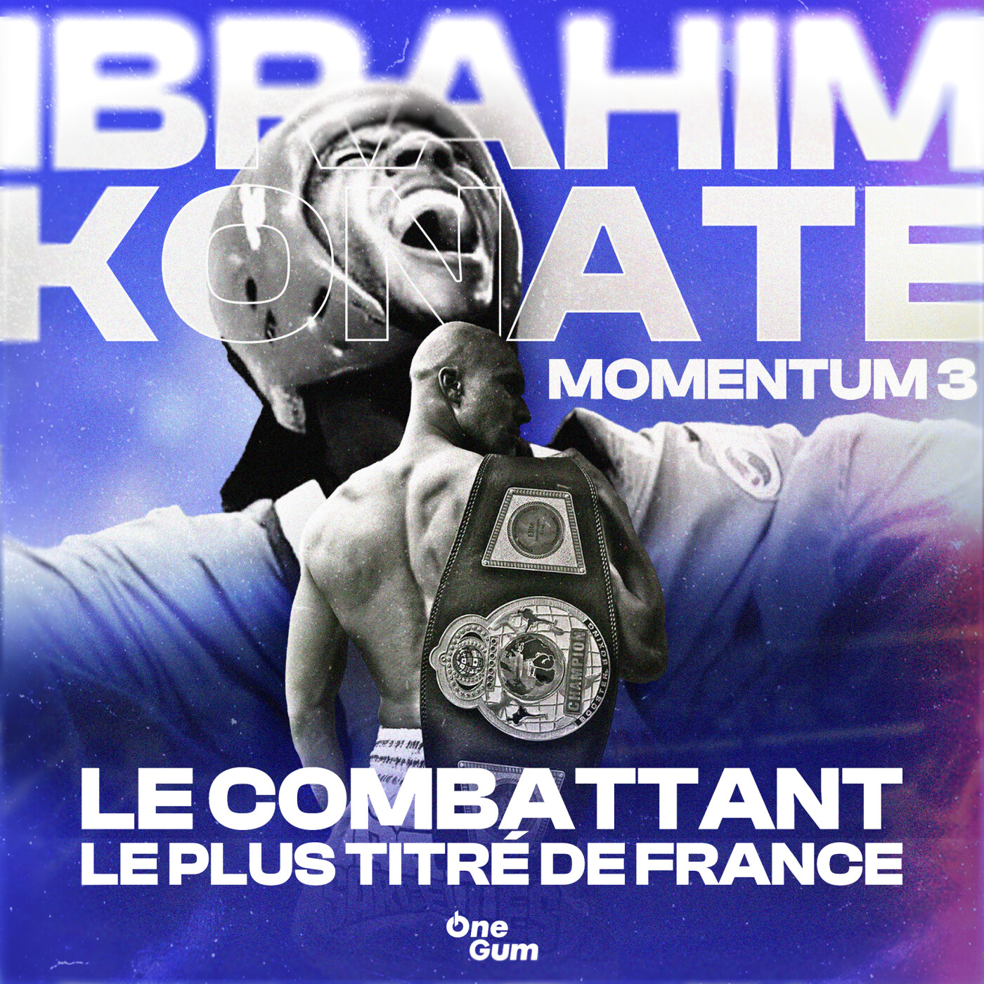 - Ibrahim Konaté : entre disciplines, convictions et transmission | Champion en sports de combat episode artwork