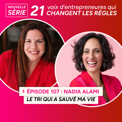 107. Le tri qui a sauvé ma vie avec Nadia Alami cover