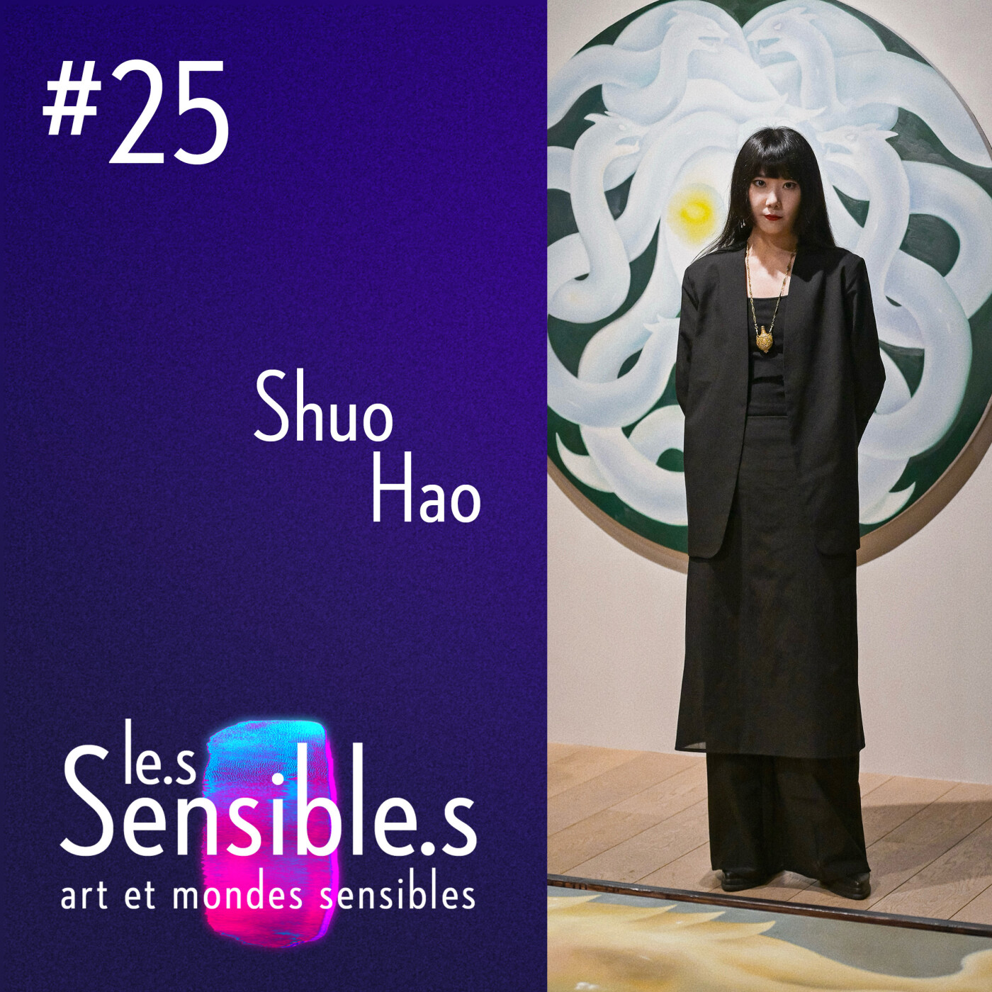 #25 Métaphores et métamorphoses du monde avec Shuo Hao