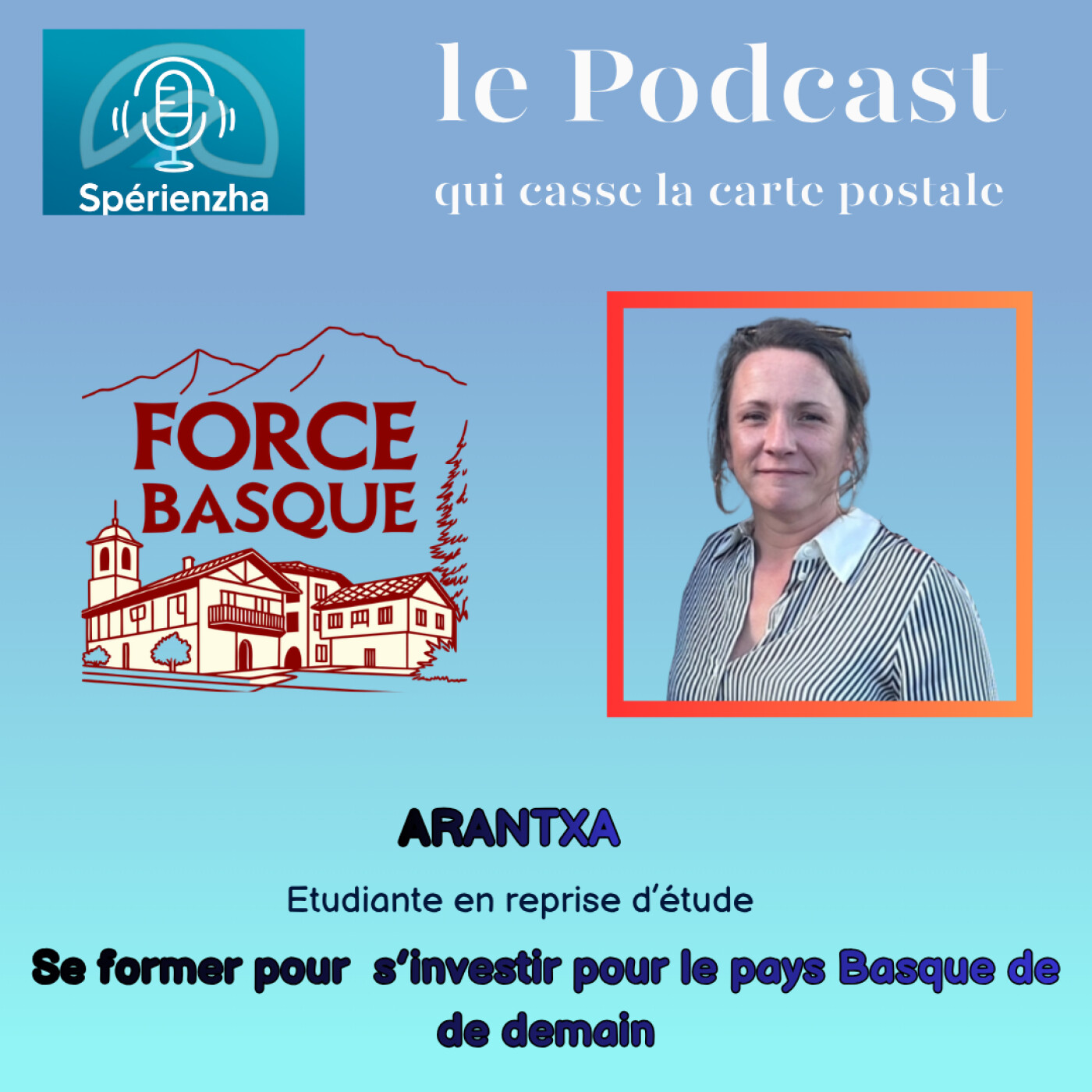 La Force Basque : reprendre ses études après 25 ans - Arantxa episode artwork