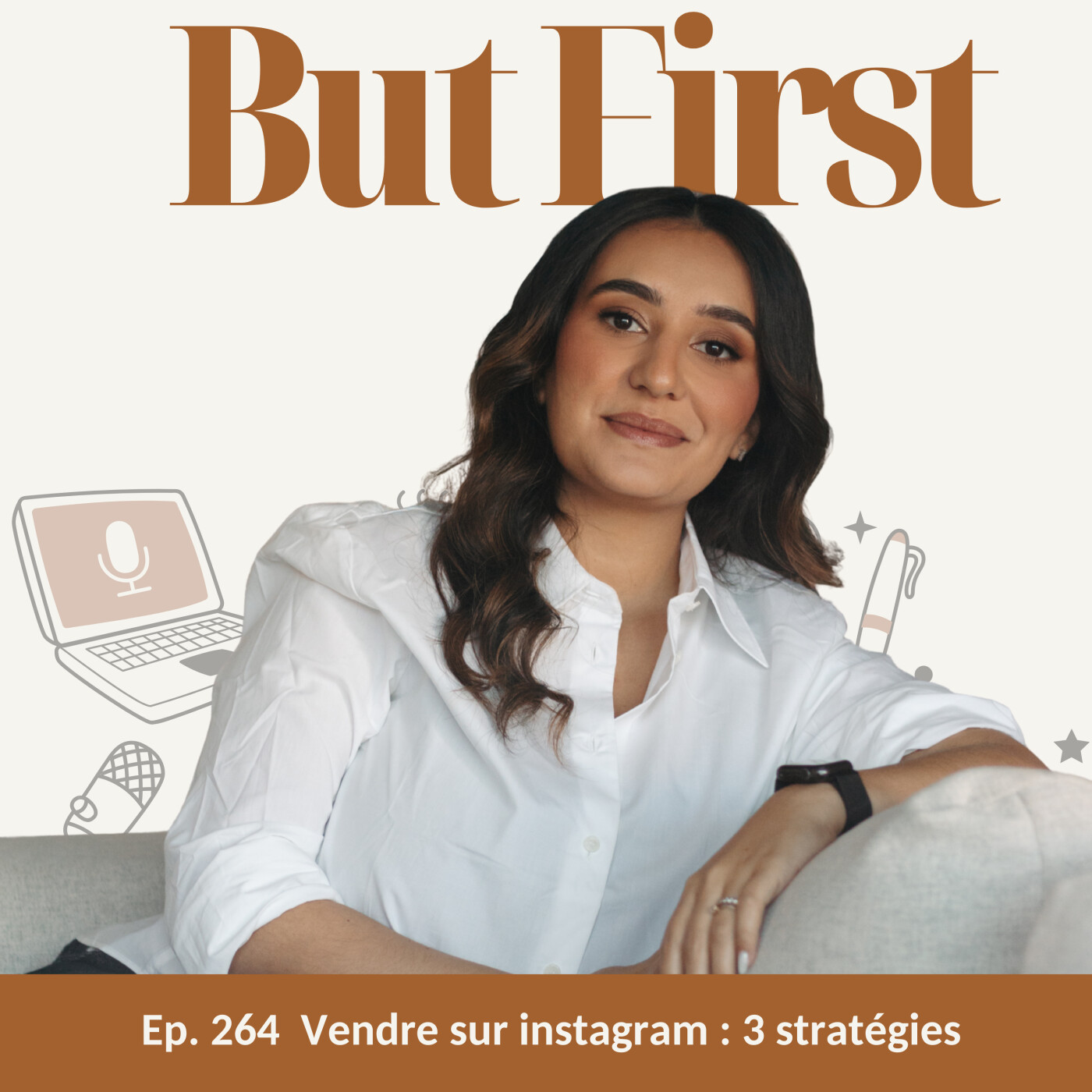 264. Vendre sur Instagram : 3 stratégies