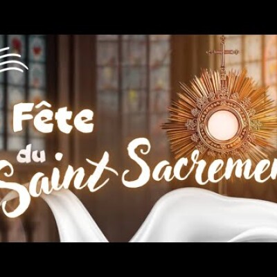 Parole et Évangile du jour |  Dimanche 22 juin • Le Saint Sacrement du corps et du sang du Christ cover