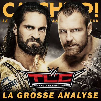 Catch'up! WWE TLC 2018 - La Grosse Analyse cover