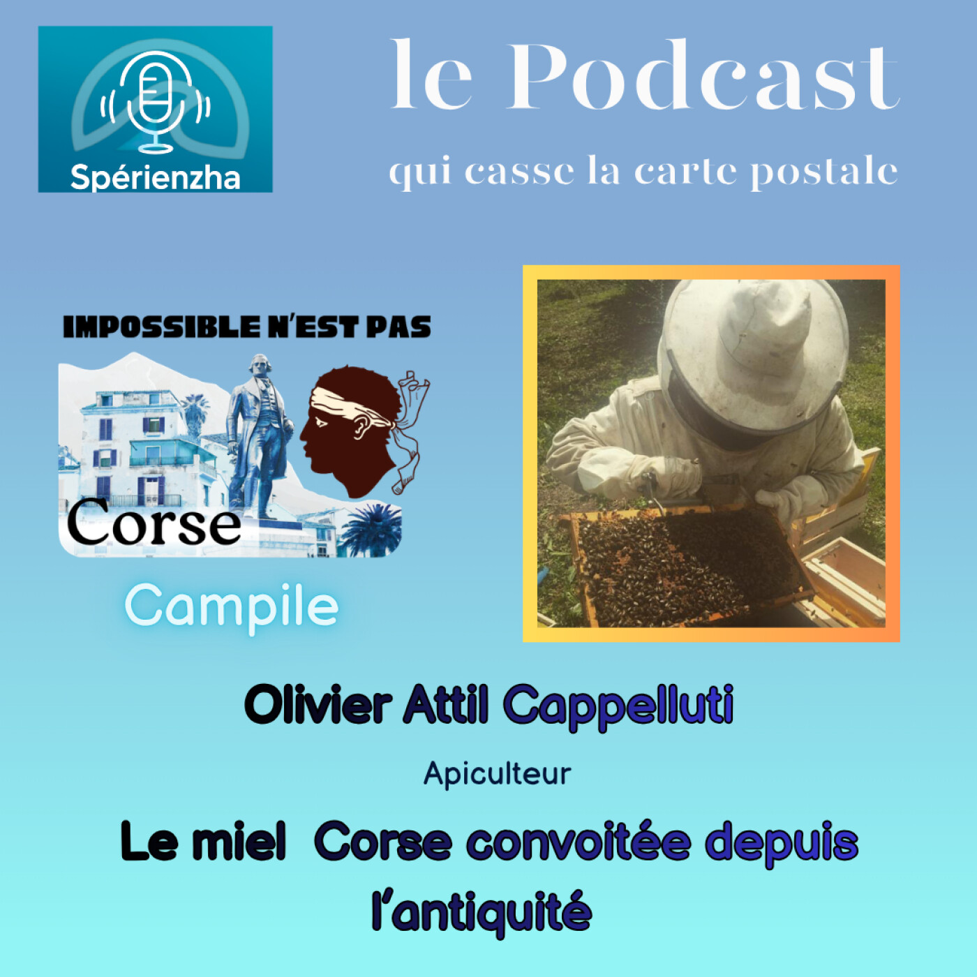 Impossible n’est pas Corse ! Olivier Attil Cappelluti, Créateur de Tisoru Apa Corsa episode artwork
