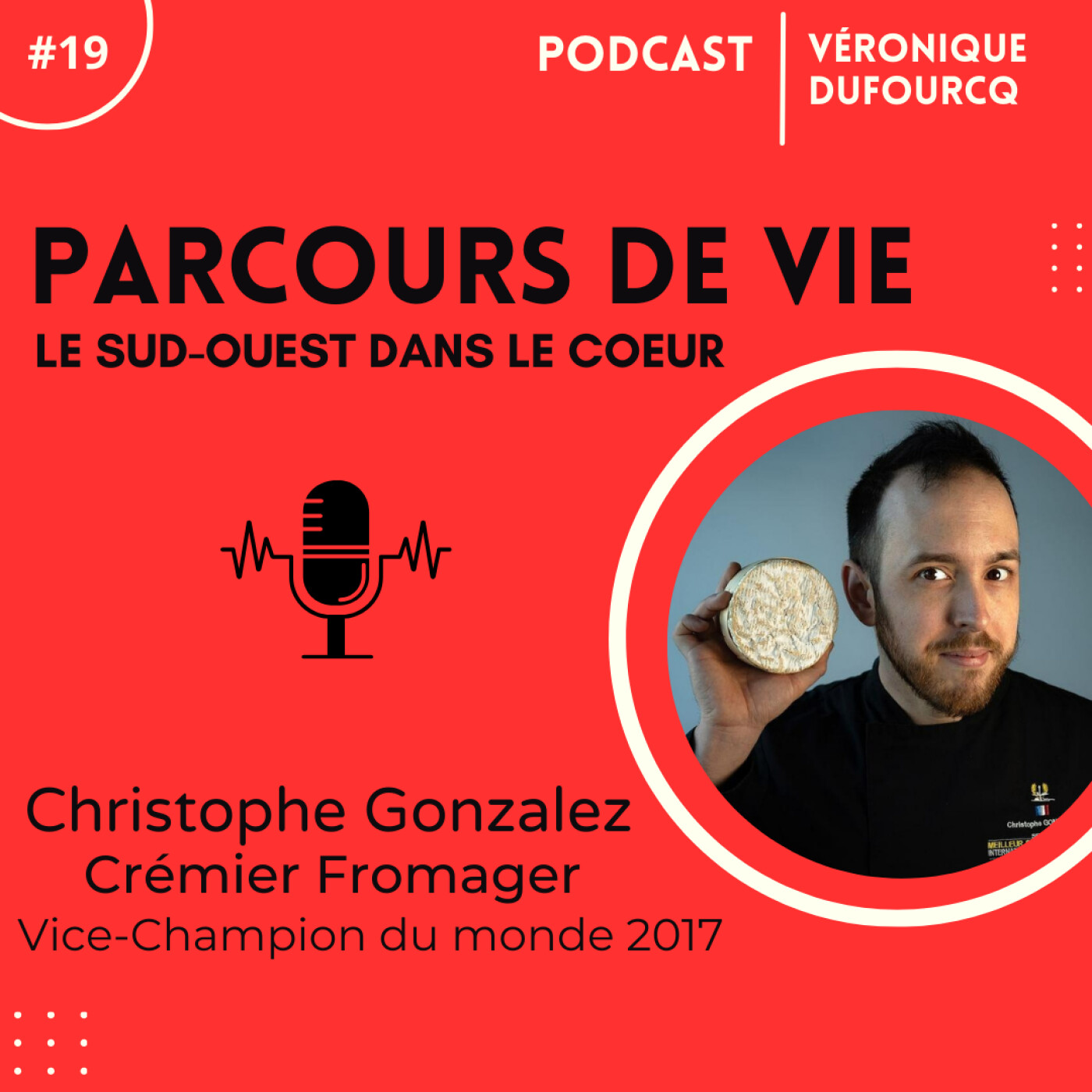 Parcours de vie - Le Sud Ouest dans le coeur
