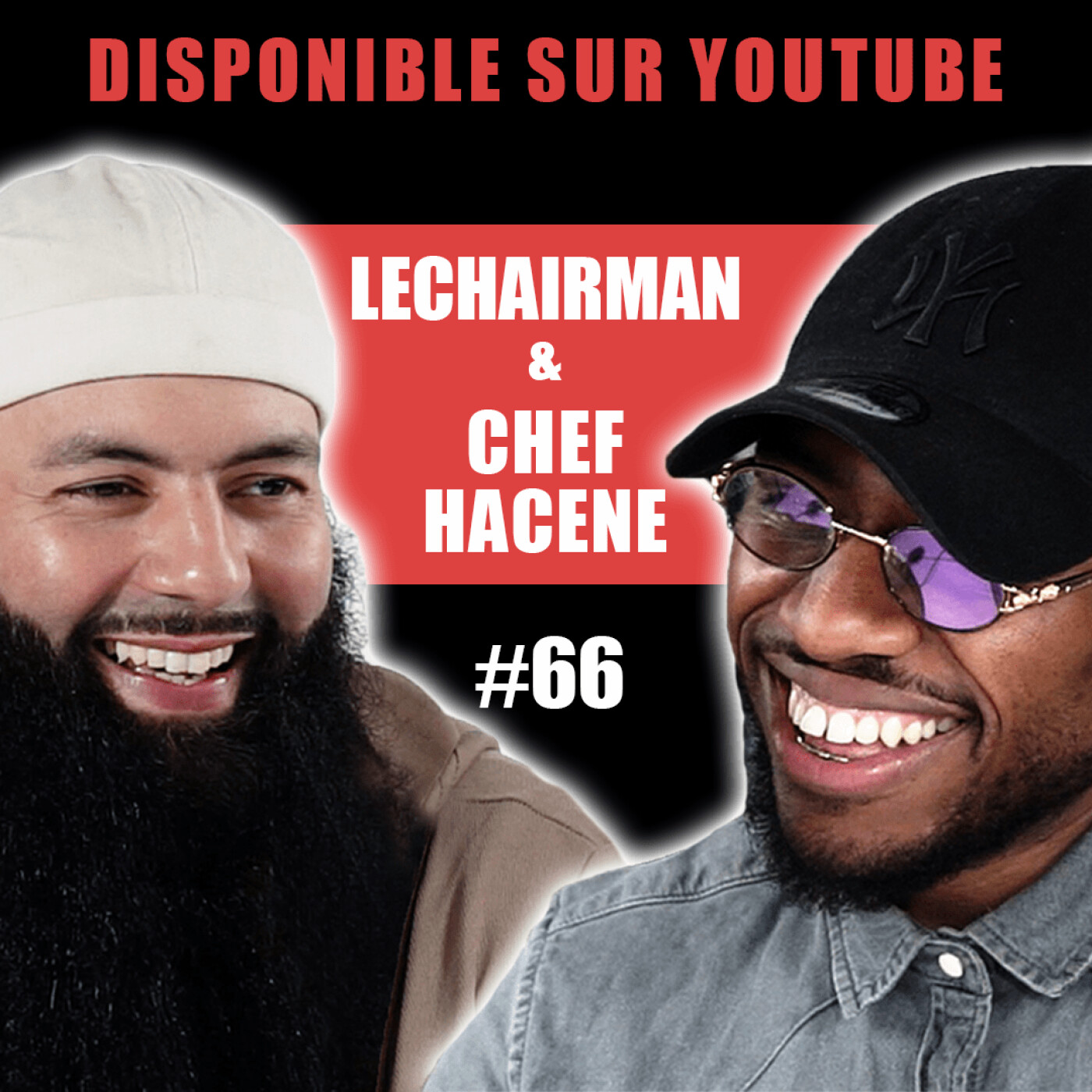 #66 LeChairman & Chef Hacene parlent Gastronomie, Prison, Samat, Business, Maghreb, Social, 93...