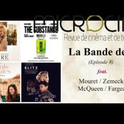 La Bande des 4 (Episode 8) - Zemeckis, Mouret, Fargeat, McQueen cover