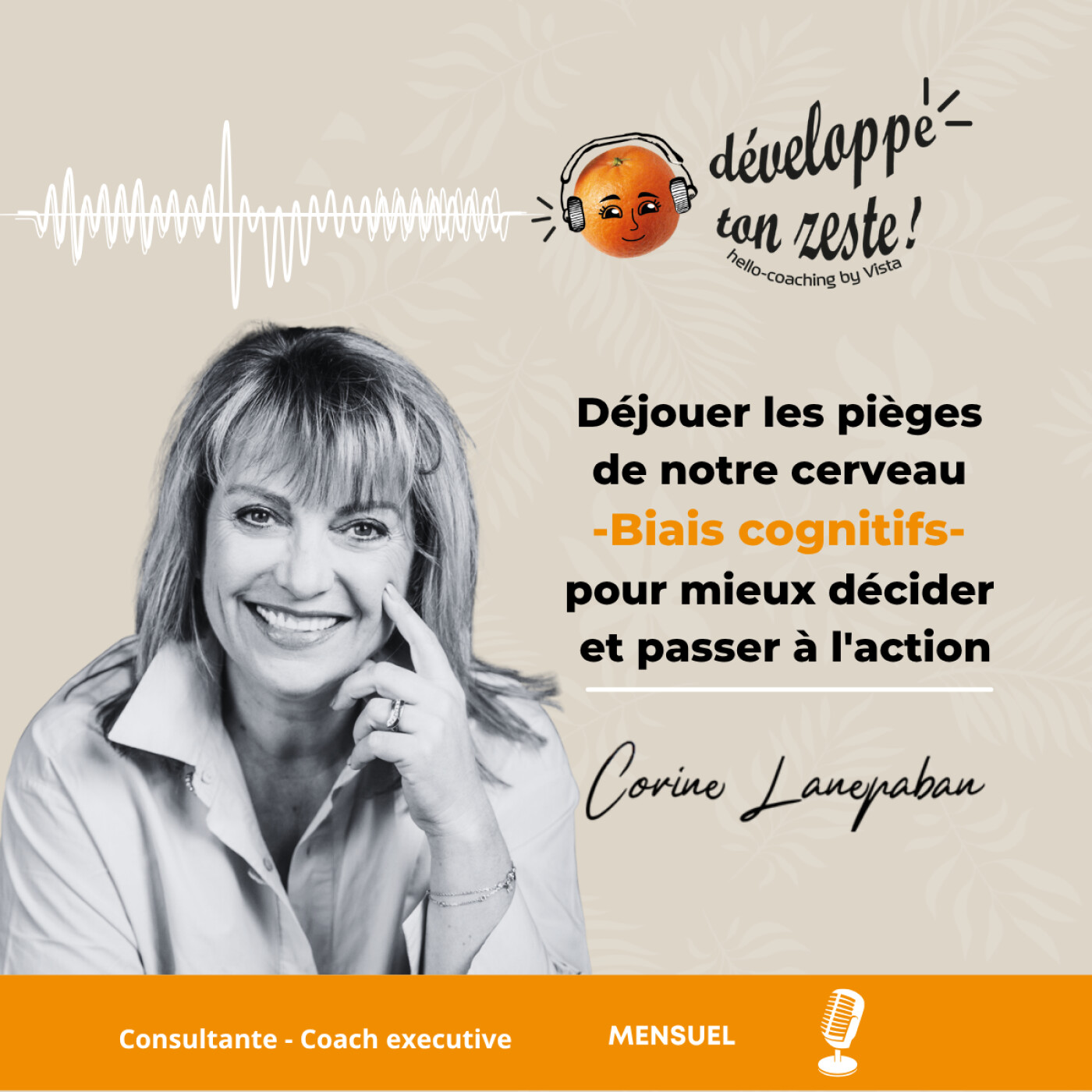 Déjouer les pièges de notre cerveau -Biais cognitifs- pour mieux décider et passer à l'action episode artwork