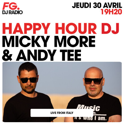 HAPPY HOUR DJ : MICKY MORE & ANDY TEE cover