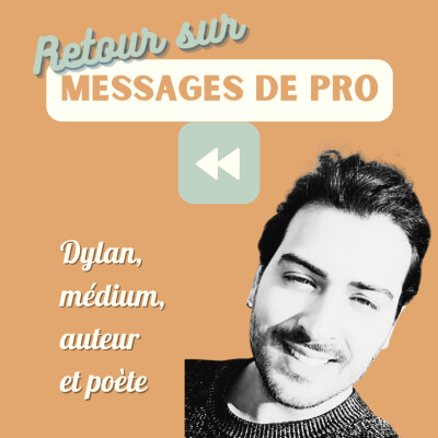 À toi qui vis un deuil - Messages de pro (Rediff) : Dylan - Médium, auteur et poète cover