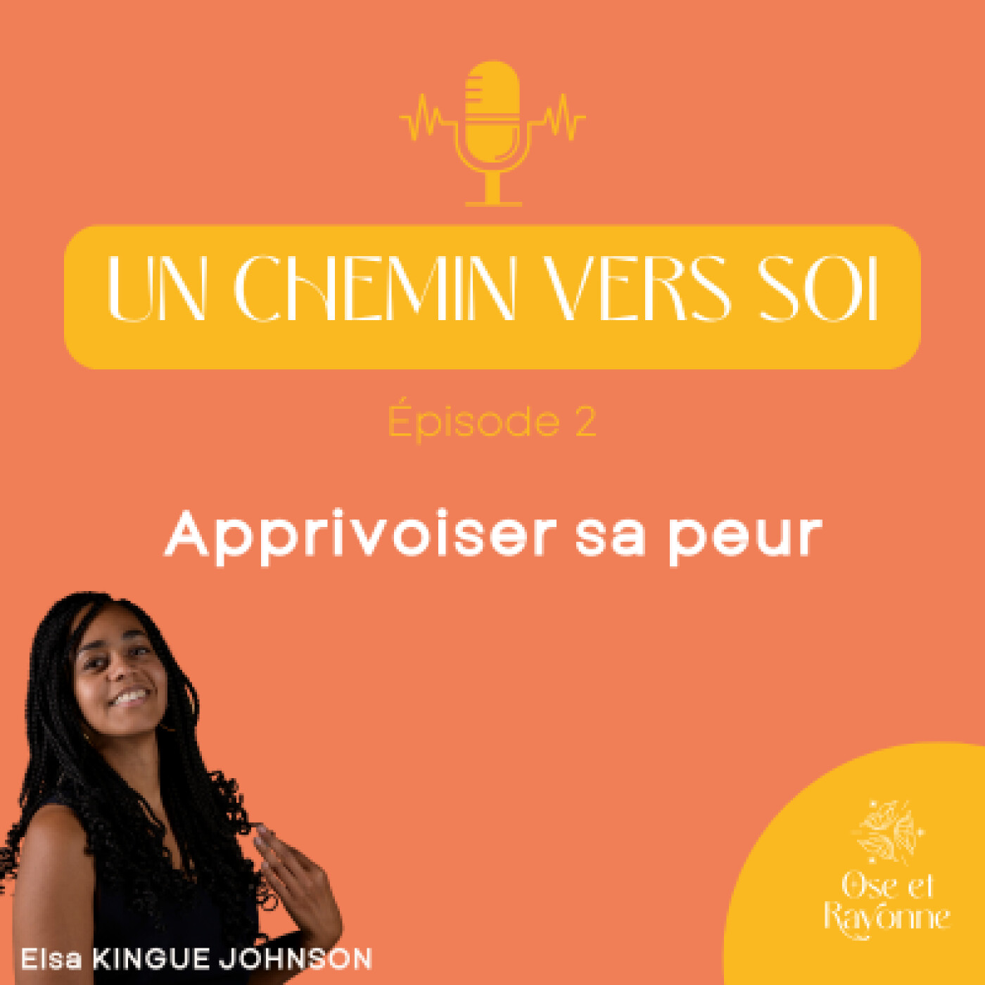 Un chemin vers soi : le podcast des hypersensibles
