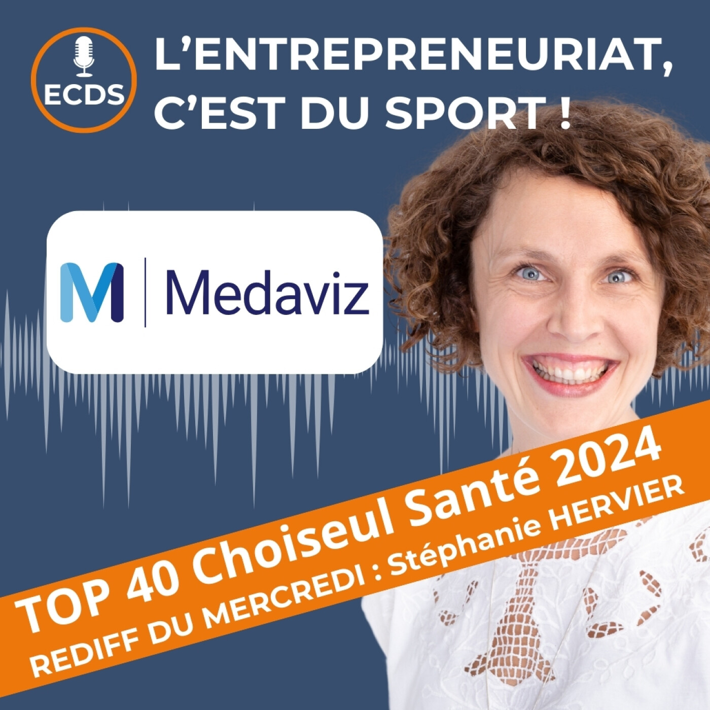 [REDIFF DU MERCREDI] : Stéphanie HERVIER  de MEDAVIZ