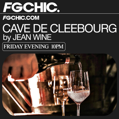 FG CHIC INVITE: LA CAVE DE CLEEBOURG AVEC JEAN WINE cover