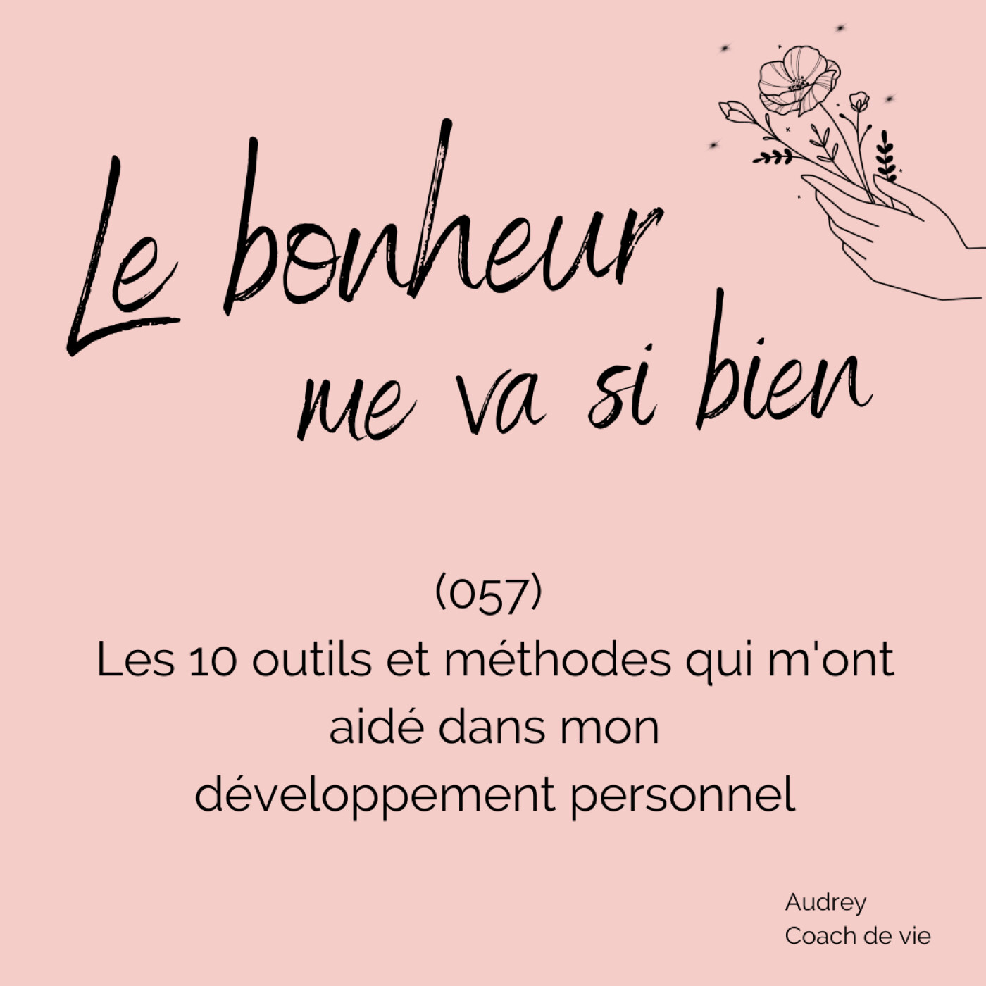 (057) Mes 10 outils de développement personnel préférés episode artwork