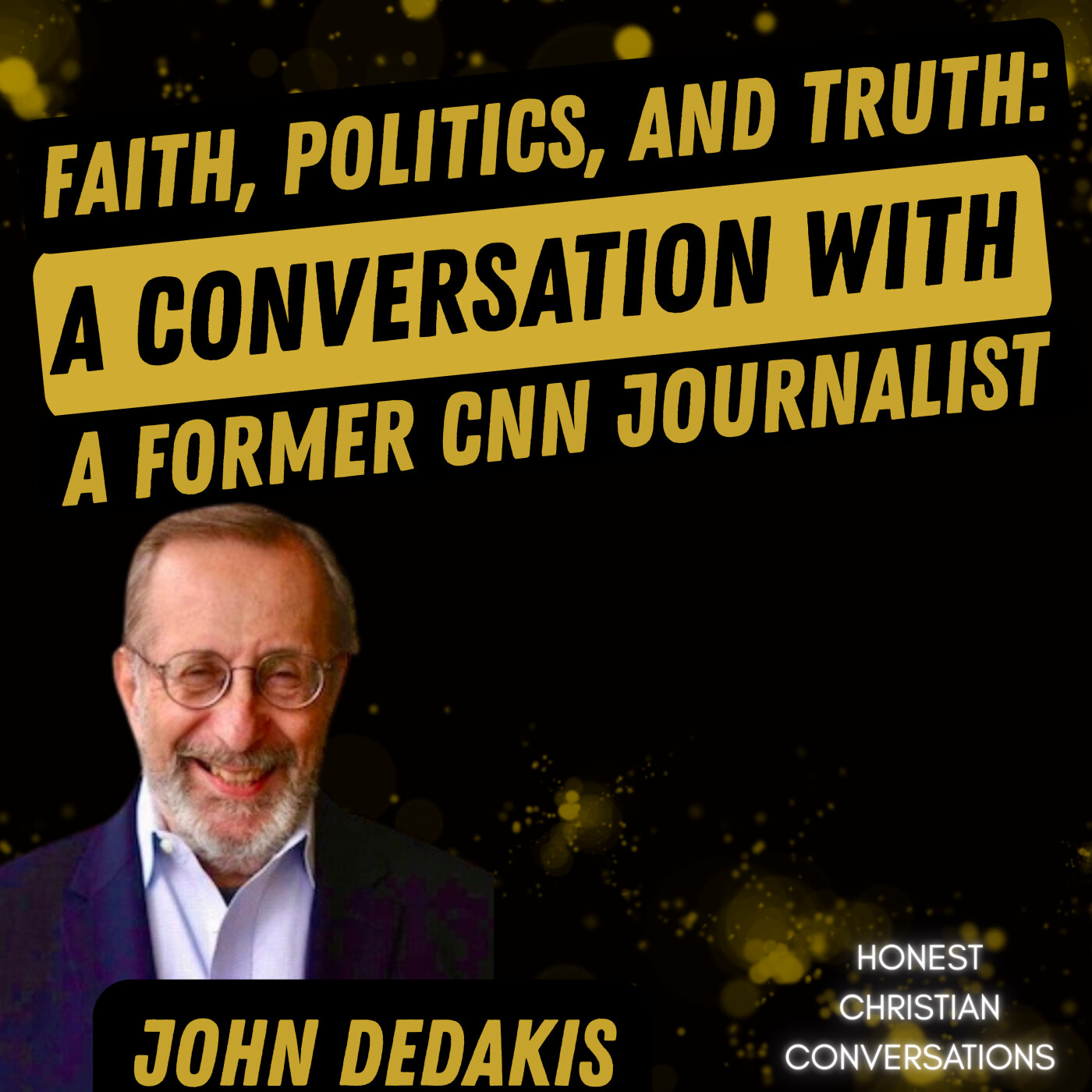 Faith, Politics, and Truth: A Conversation with a Former CNN Journalist