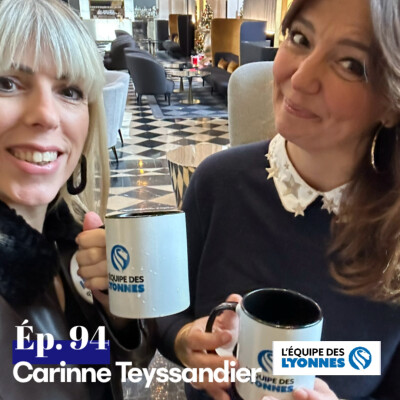 Ep 94 - Carinne TEYSSANDIER cover
