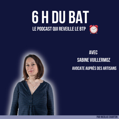 #54 Les dispositifs légaux liés aux activités du BTP - Sabine Vuillermoz cover