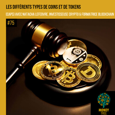 #75 [CAPS] Crypto : les différents types de coins et de tokens cover