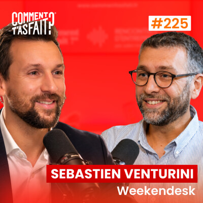 Sebastien Venturini (Ex-Weekendesk) - Il a dirigé une boîte de 90M€… jusqu’à frôler le dépôt de bilan ! Ép.225 cover