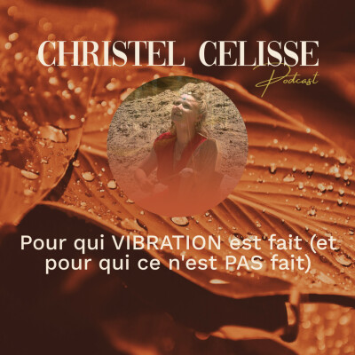 Êtes-vous prête pour ce changement de réalité ? Pour qui VIBRATION est fait (et pour qui ce n'est PAS fait) cover