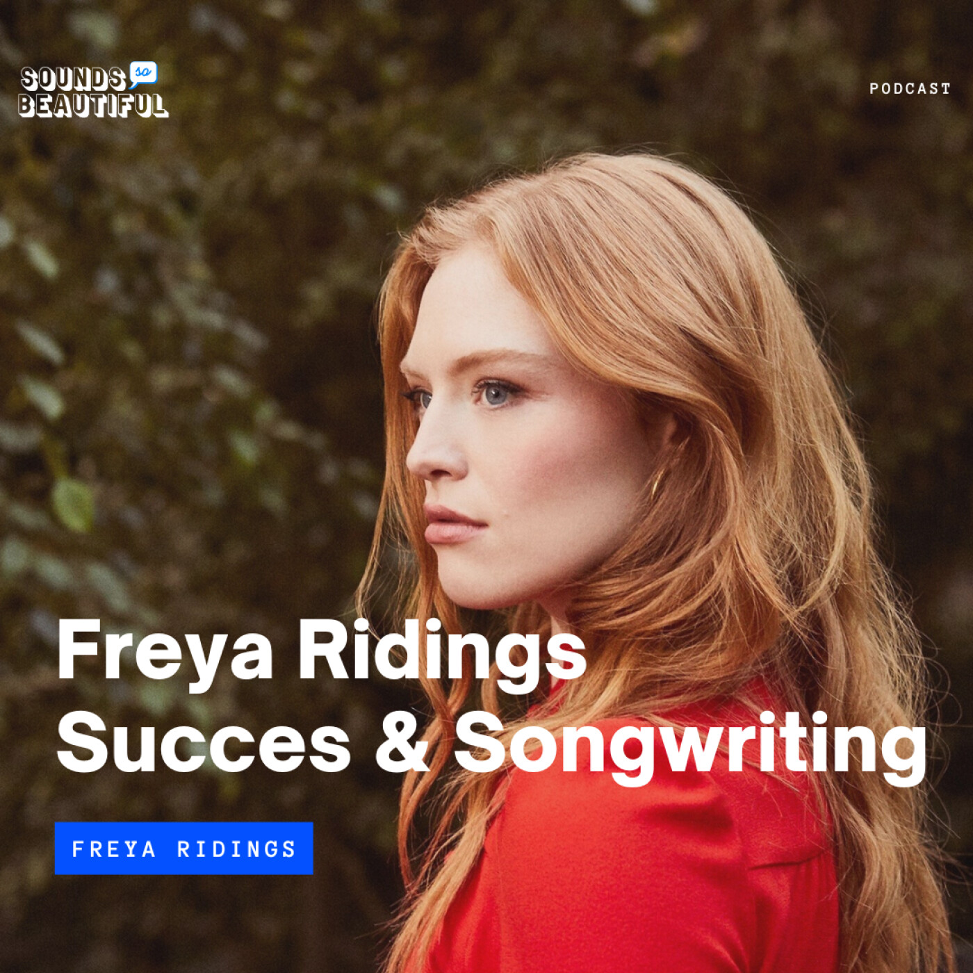 39. FREYA RIDINGS in Paris, speaks on Music Success & Songwriting episode artwork