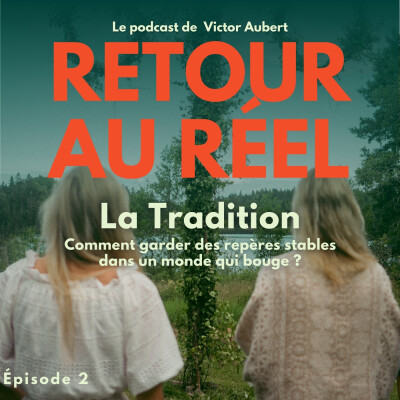 Tradition : Comment garder des repères stables dans un monde qui bouge ? #2 cover